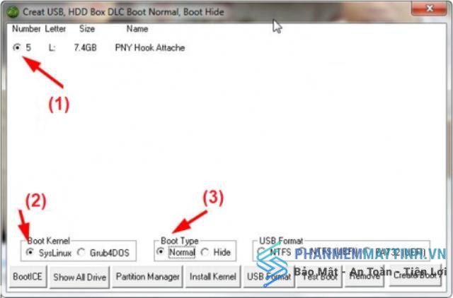 Chọn SysLinux hoặc Grub4DOS