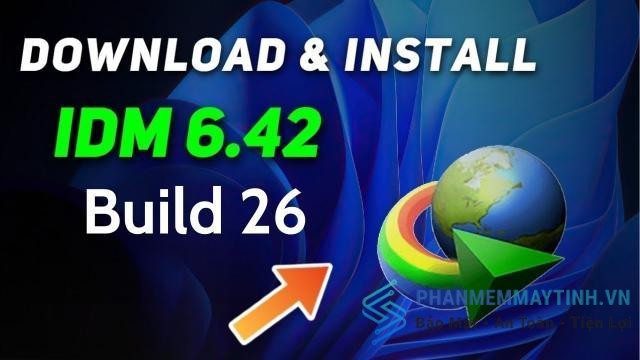 Các lợi ích khi sử dụng IDM 6.42