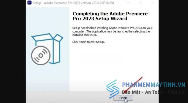 Nhấn “Finish” để hoàn tất quá trình cài đặt Adobe Premiere Pro 2023.