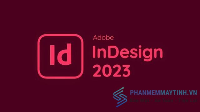 Phần mềm Adobe InDesign 2023