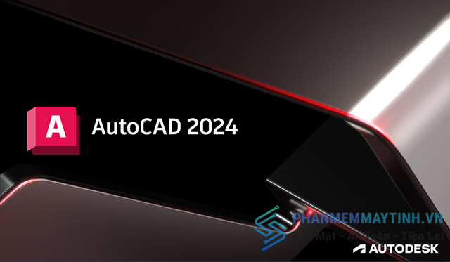 AutoCAD 2024 là phiên bản mới nhất của phần mềm AutoCAD