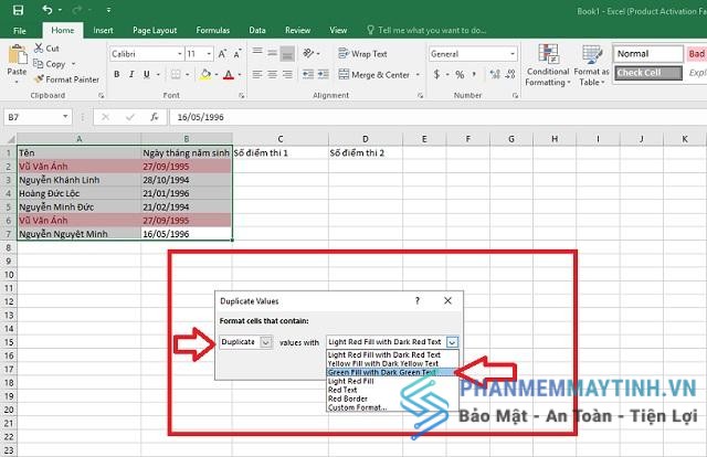Chọn Duplicate values rồi ấn Duplicate. Chọn tiếp Green Fill with Dark Green Text rồi nhấp OK