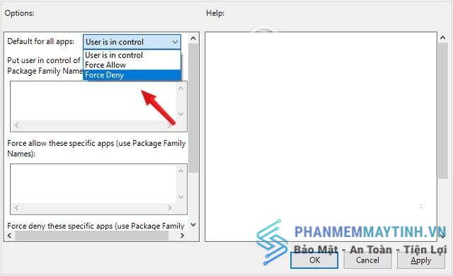 Ở Let Windows apps run in the background,chọn Force Deny